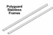 Polyguard Frames - Stainless Steel 48'" (Pair)
